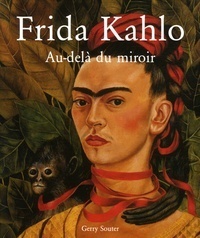 Couverture de Frida Kahlo : Au-delà du miroir