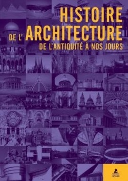 Couverture de Histoire de l'architecture - de l'antiquité à nos jours