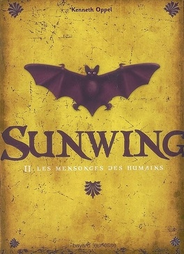 Couverture du livre : Silverwing, Tome 2 : Sunwing