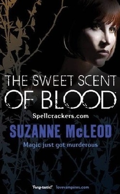 Couverture de Spellcrackers.com, Tome 1 : The Sweet Scent of Blood