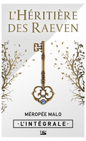 L'Héritière des Raeven - L'Intégrale