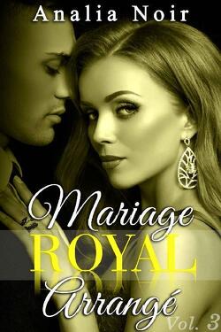 Couverture de Mariage royal arrangé, Volume 3