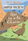 Hamish Macbeth, Tome 2 : Qui va à la chasse