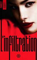 L'Infiltration, Tome 2