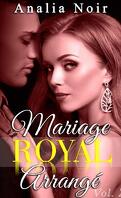 Mariage royal arrangé, Volume 2