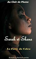 Sarah et Shana: La force du Cobra