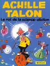 Achille Talon, Volume 10 : Le roi de la science-diction