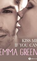 Kiss me if you can