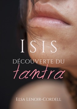 Couverture de Isis : découverte du tantra