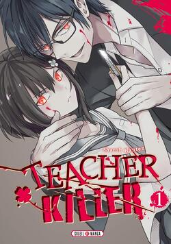 Couverture de Teacher Killer, Tome 1