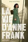 La vie d'Anne Frank