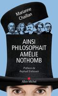 Ainsi philosophait Amélie Nothomb