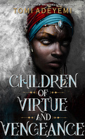 Legacy of Orïsha, Tome 2 : Children of Virtue and Vengeance