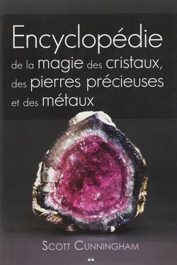 Couverture de Encyclopédie de la magie des cristaux, des pierres précieuses et des métaux