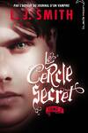 couverture Le Cercle secret, Tome 2 : Captive