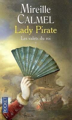 Couverture de Lady Pirate, Tome 1 : Les Valets du roi