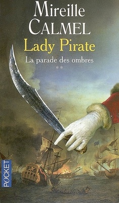 Couverture de Lady Pirate, Tome 2 : La Parade des ombres