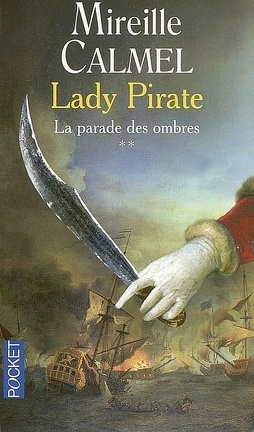 Couverture du livre : Lady Pirate, Tome 2 : La Parade des ombres