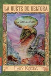 couverture La Quête de Deltora, Tome 3 : La Cité des rats