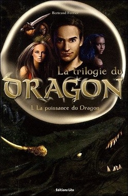 Couverture de La trilogie du dragon, Tome 1 : La puissance du Dragon