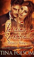 Les Vampires Scanguards, Tome 11.5 : Fatidiques retrouvailles
