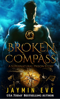 Supernatural Prison Story, Tome 1 : Broken Compass