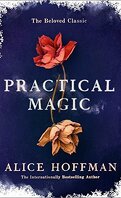 Practical Magic, Tome 1 : Les Ensorceleuses