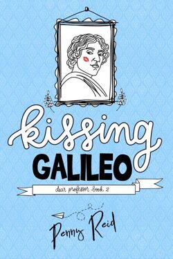Couverture de Dear Professor, Tome 2: Kissing Galileo