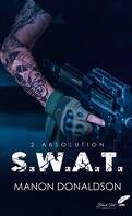 S. W. A. T., Tome 2 : Absolution