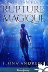 couverture Kate Daniels, Tome 7 : Rupture magique