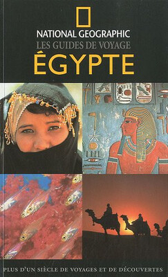 Couverture de National Geographic - Les guides de voyage: Egypte