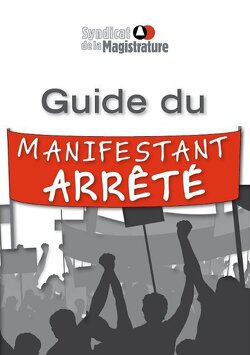 Couverture de Guide du manifestant arrêté