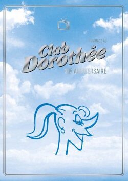 Couverture de Hommage au Club Dorothée 30e anniversaire