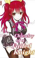 Chivalry of a Failed Knight, Tome 4