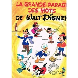 Couverture de La Grande Parade des Mots de Walt Disney