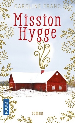 Couverture du livre : Mission Hygge