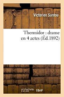Couverture de Thermidor : drame en quatre actes.