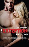 Exception, Tome 2 : Son exception - Vasili