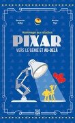 Pixar : vers le génie et au delà