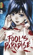 Fool's Paradise, tome 2