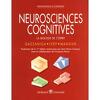 Neurosciences cognitives. La biologie de l'esprit