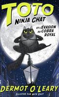 Toto Ninja chat et l'Évasion du cobra royal