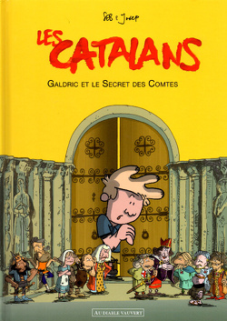 Couverture de Les Catalans : Galdric et le secret des comtes