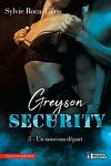 couverture Greyson Security, Tome 3 : Un nouveau départ