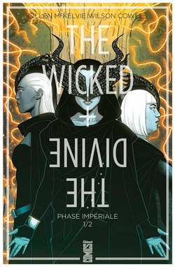 Couverture de The Wicked + the Divine, Tome 5 : Phase impériale (1ère partie)