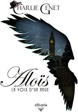 Couverture de Aloïs, Tome 1 : La Voix d'un ange
