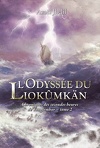 Chroniques des secondes heures de Tanglemhor, Tome 2 : L'Odyssée du Liokûmkän