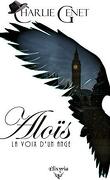 Aloïs, Tome 1 : La Voix d'un ange