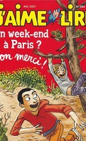 J'aime lire, nº 364 : Un week-end à Paris ? Non merci !