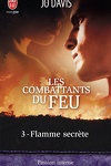 couverture Les Combattants du feu, Tome 3 : Flamme secrète